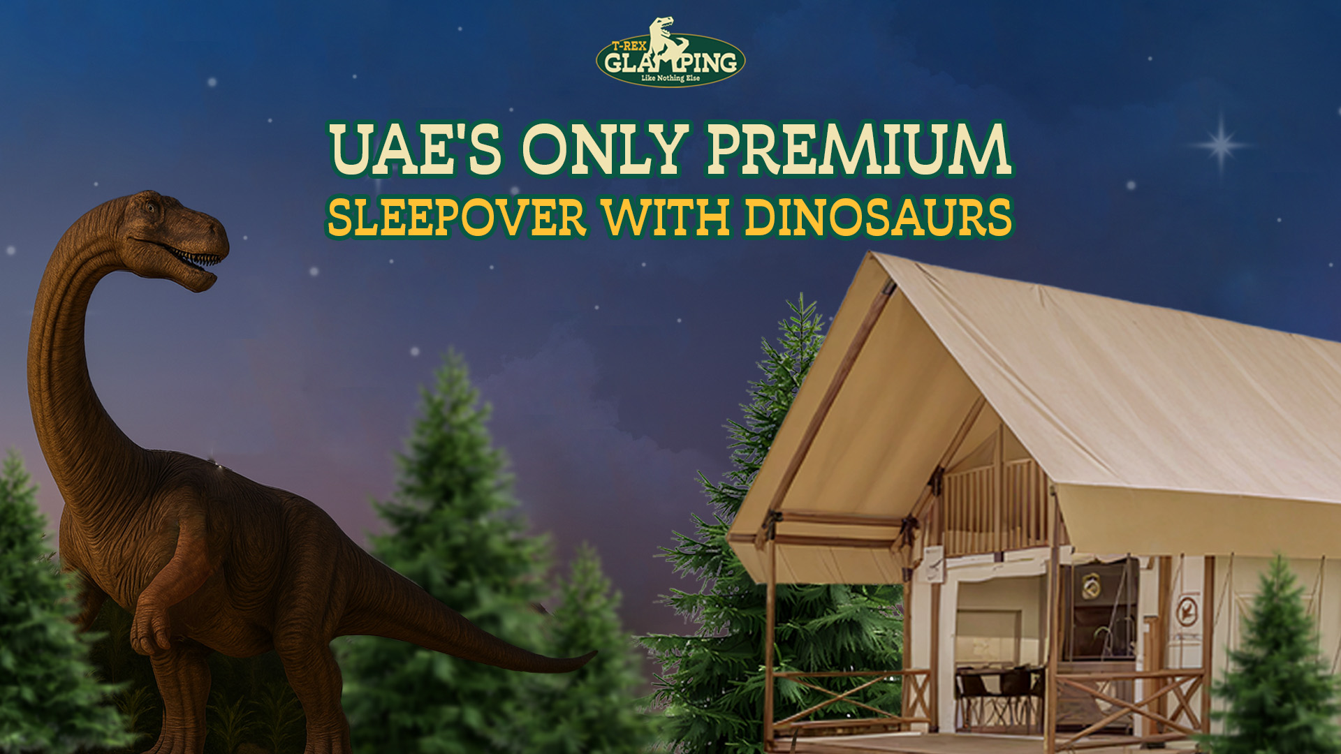 Trex-glamping UAE's only Premium sleepover with Dinosaurs