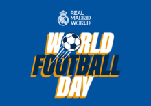 Real Madrid World – World Football Day